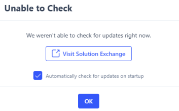 The Unable to Check dialog box says We weren't able to check for updates right now and provides a link to the Solution Exchange
